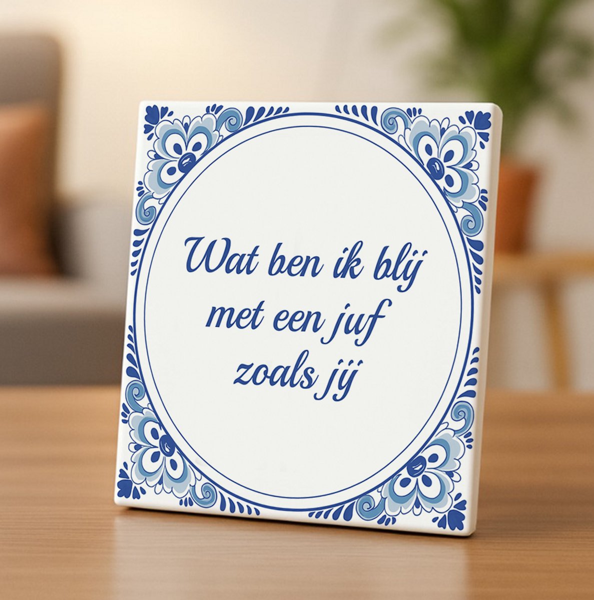 Wat Ben Ik Blij Met Een Juf Zoals Jij Tegel – 15x15cm Blauw-Witte Keramische Wanddecoratie – Lief Cadeau voor Juf, Bedankt of Einde Schooljaar