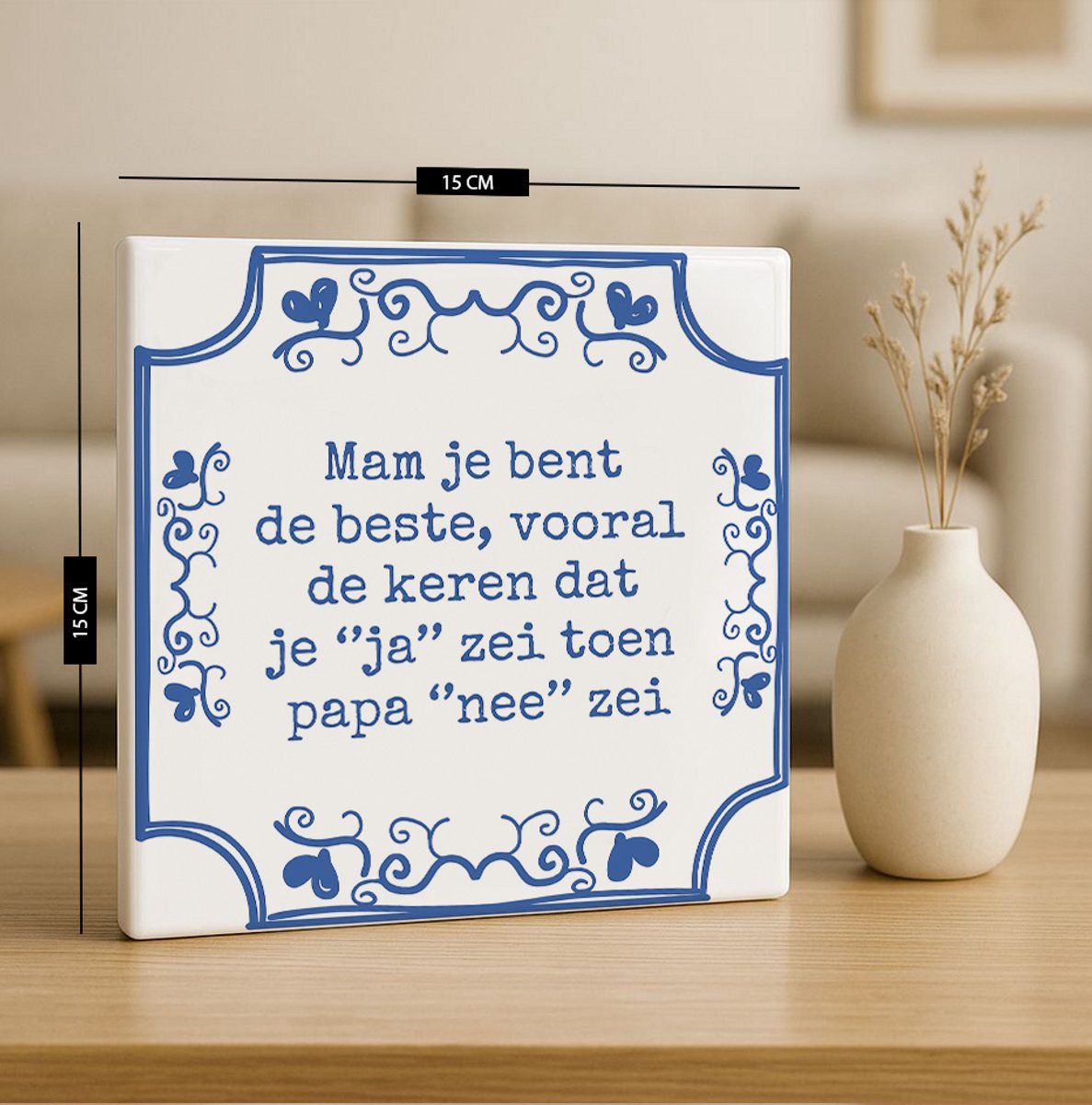 Mam Je Bent de Beste Tegel 15x15cm – Grappige Blauwe Delfts Stijl Keramische Wandtegel, Perfect Moederdag Cadeau of Woondecoratie voor Moeders