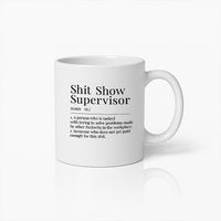 Grappige "Shit Show Supervisor" Mok – Sarcastisch Kantoorhumor Cadeau voor Baas of Manager