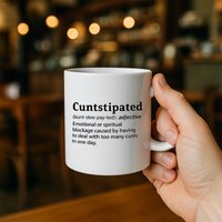 Grove & Grappige Definitiesmok – “C*ntstipated” Geinige Beker voor Volwassenen – Sarcastisch Cadeau voor Vrienden of Collega’s – 330ml Keramisch