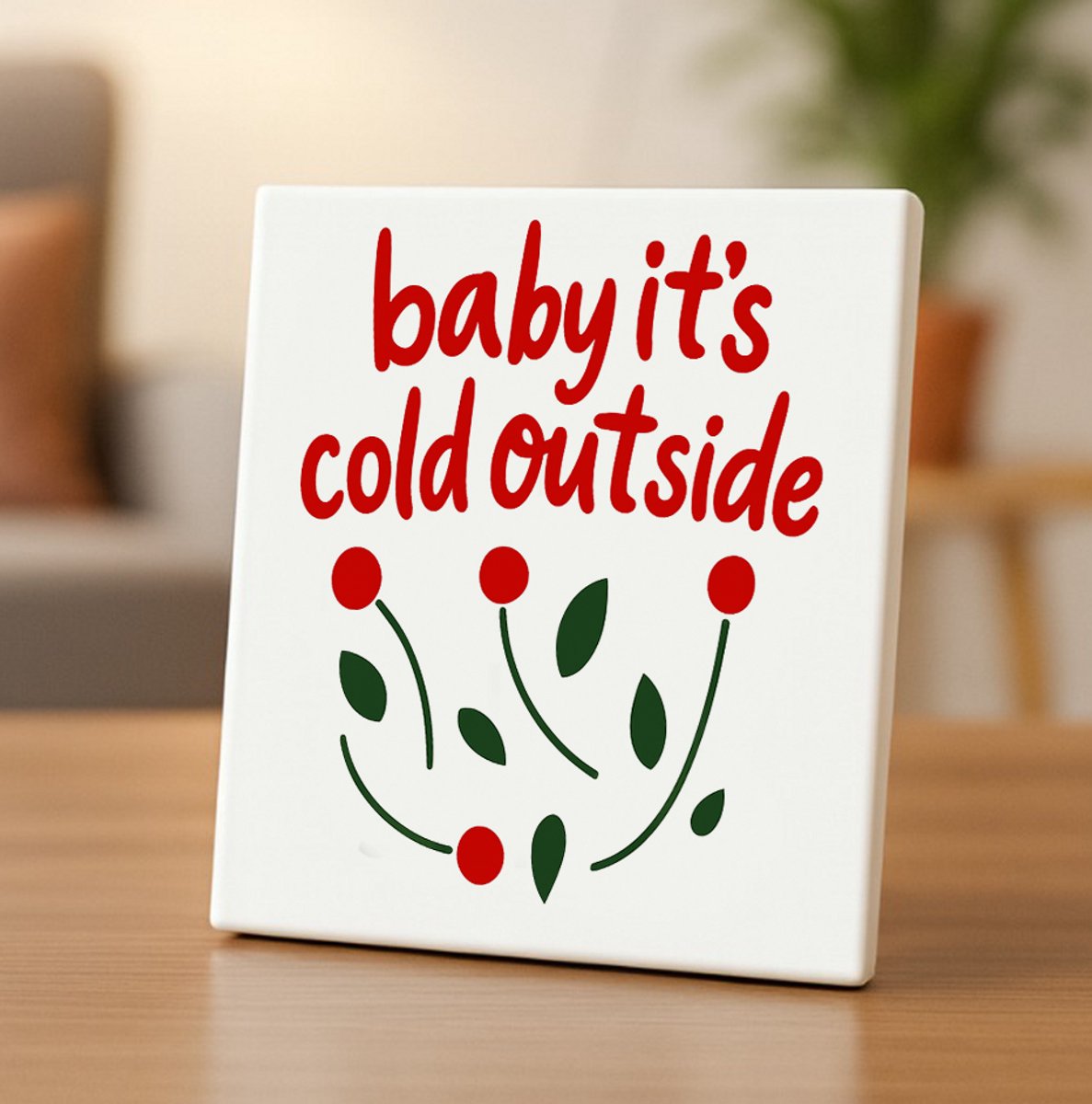 Baby It’s Cold Outside Tegel – 15x15 cm Keramische Wanddecoratie