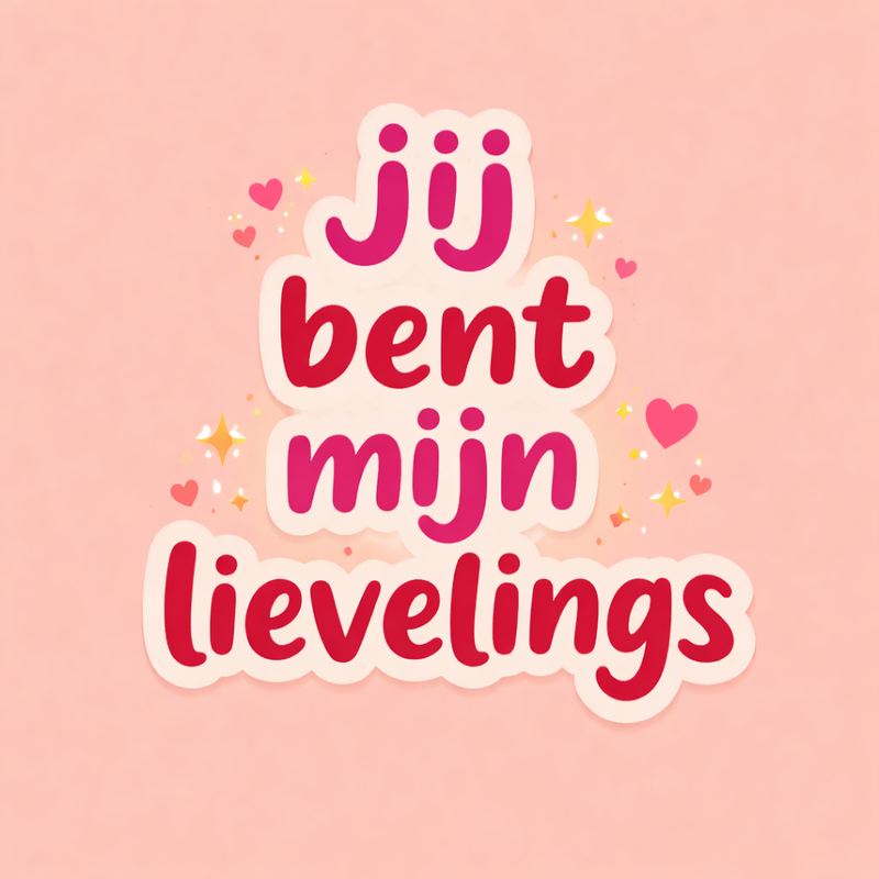 Tegeltje "Jij bent mijn lievelings"