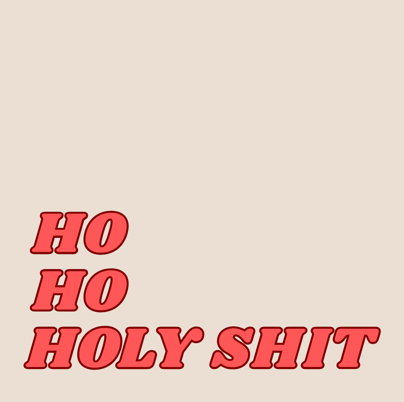 Tegeltje "Ho ho holy shit"