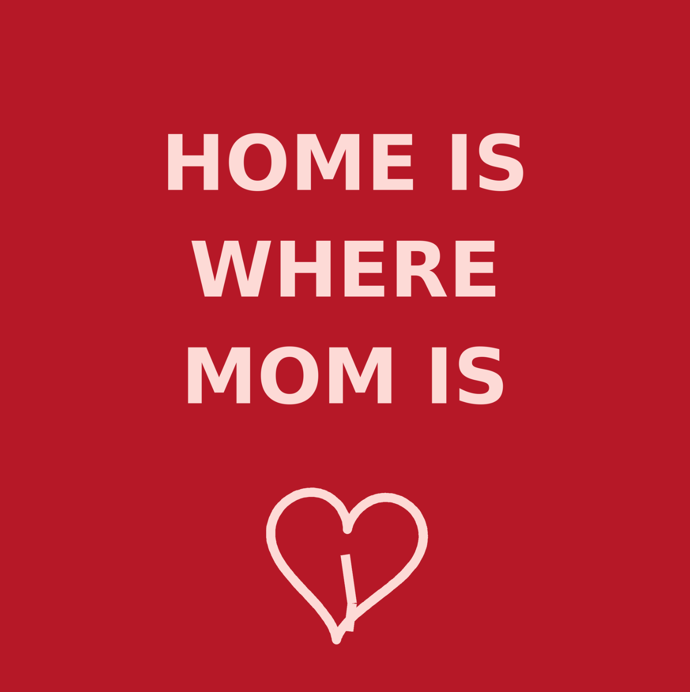 Tegeltje "Home is where mom is"