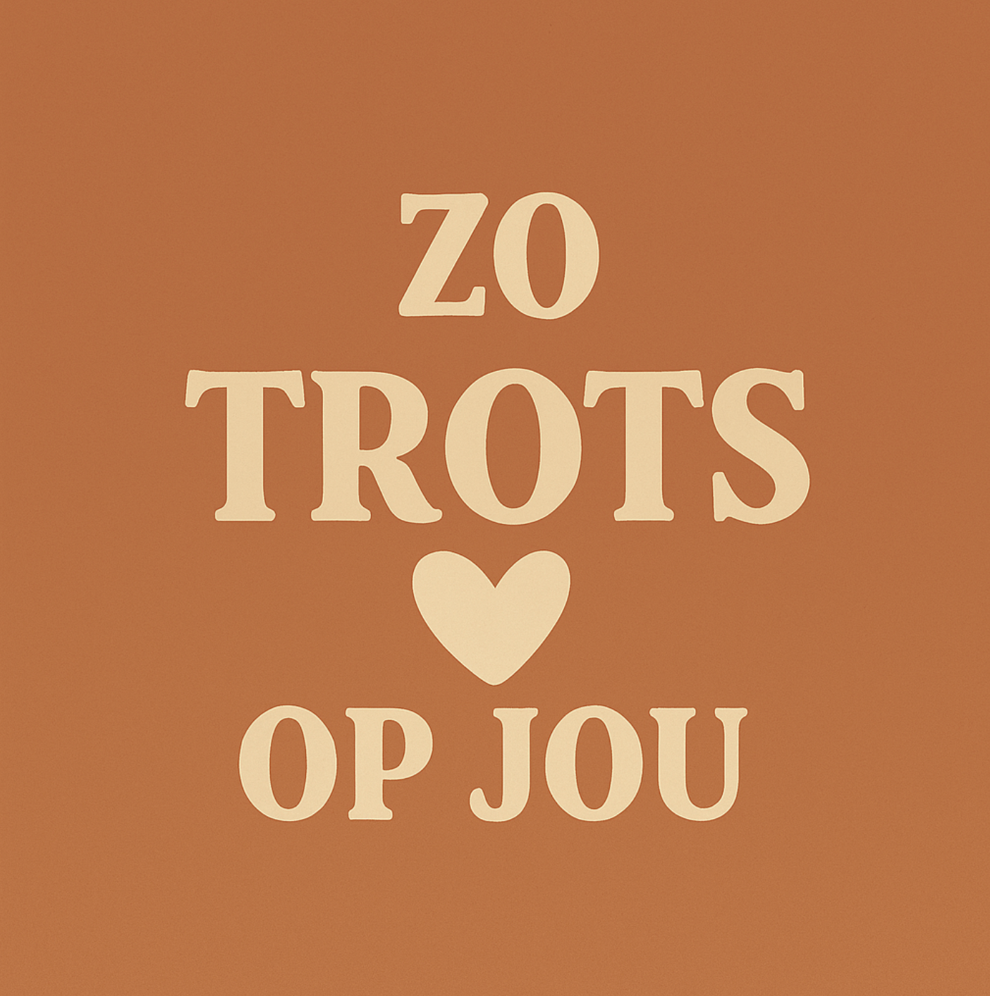 Tegeltje "Zo trots op jou"