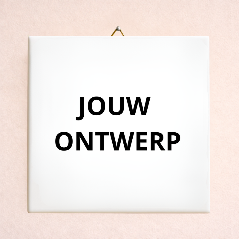 Tegel met eigen design/tekst